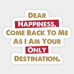 Dear Happiness 3 Sticker